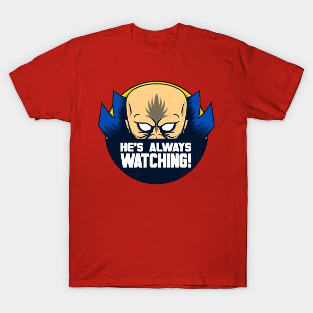 He's Always Watching! T-Shirt by blairjcampbell